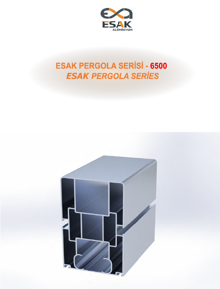 6500 ESAK PERGOLA SERİSİ